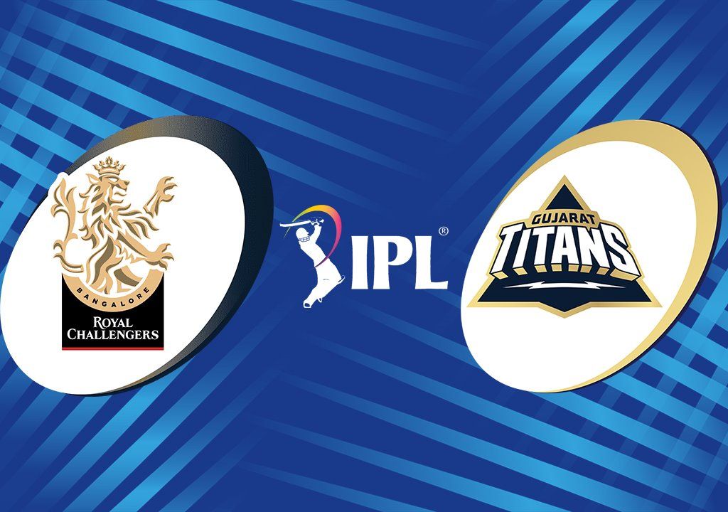 Royal Challengers Bangalore vs Gujarat Titans