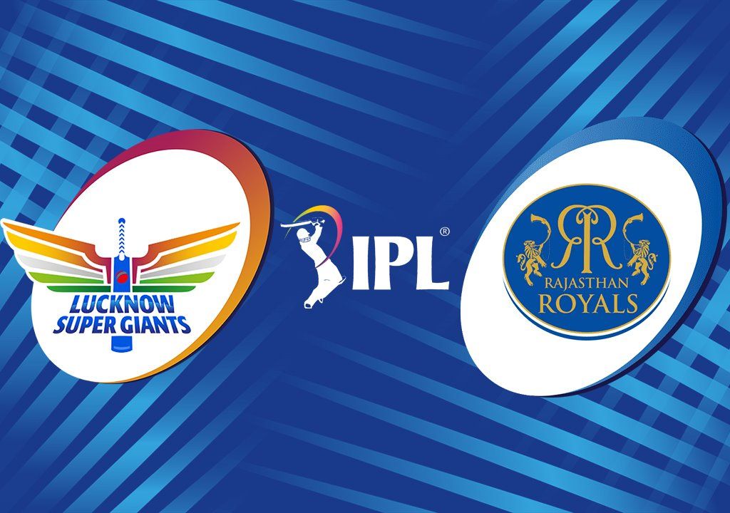 Lucknow Super Giants vs Rajasthan Royals