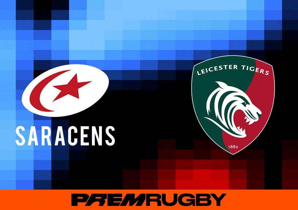 Saracens vs Leicester Tigers