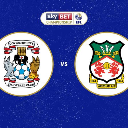 Coventry City vs Wrexham