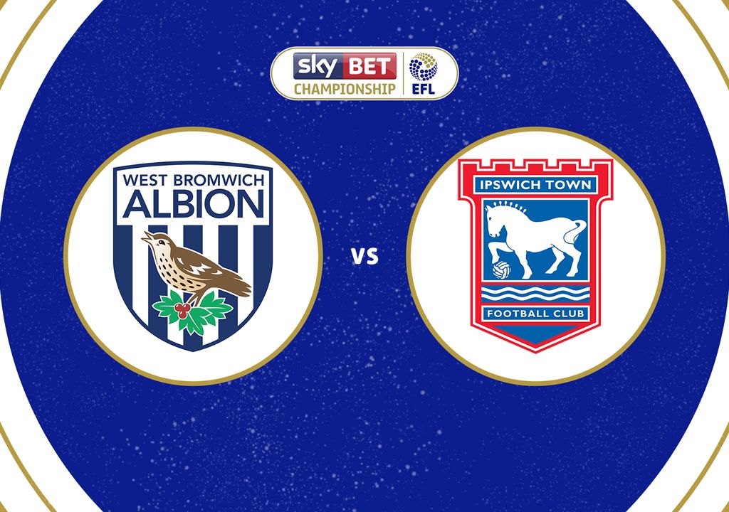 West Bromwich Albion vs Ipswich Town