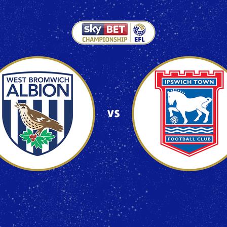 West Bromwich Albion vs Ipswich Town