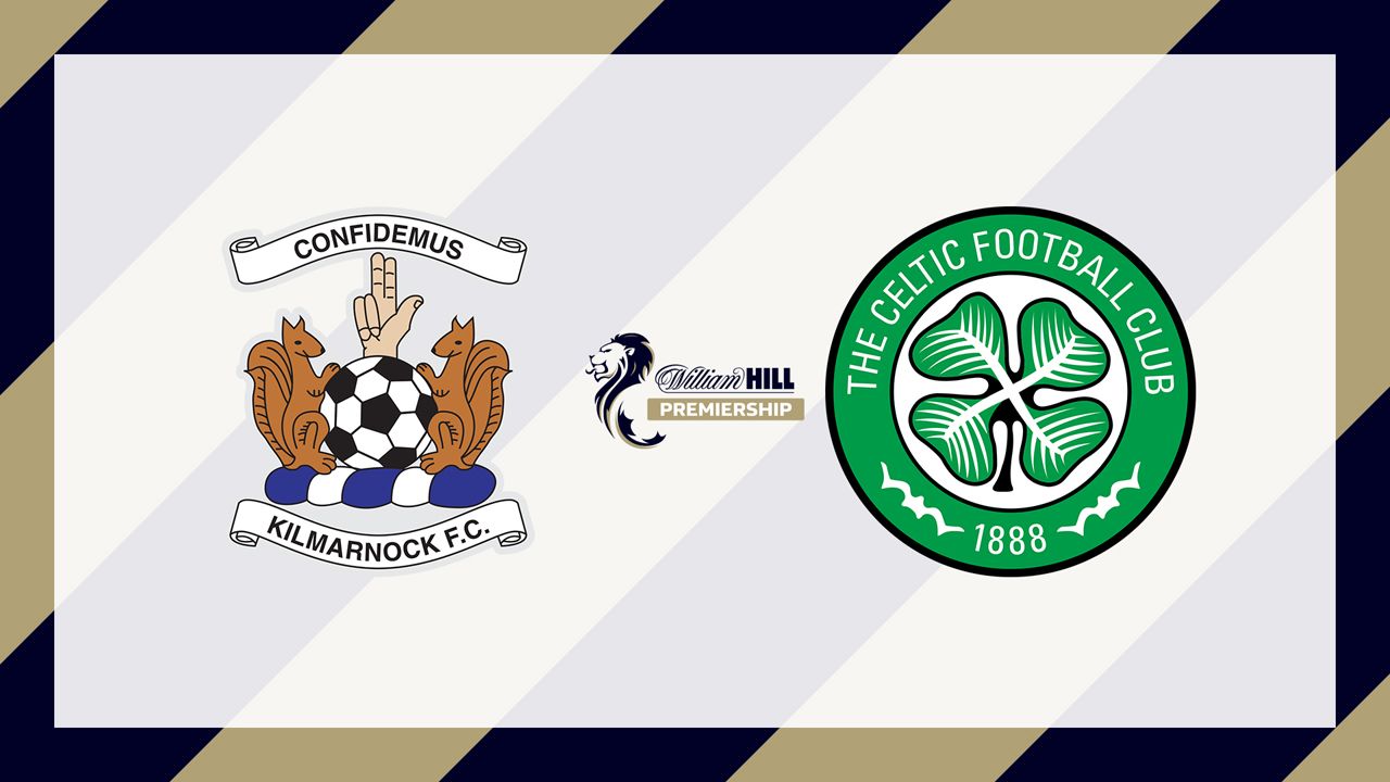 Kilmarnock vs Celtic
