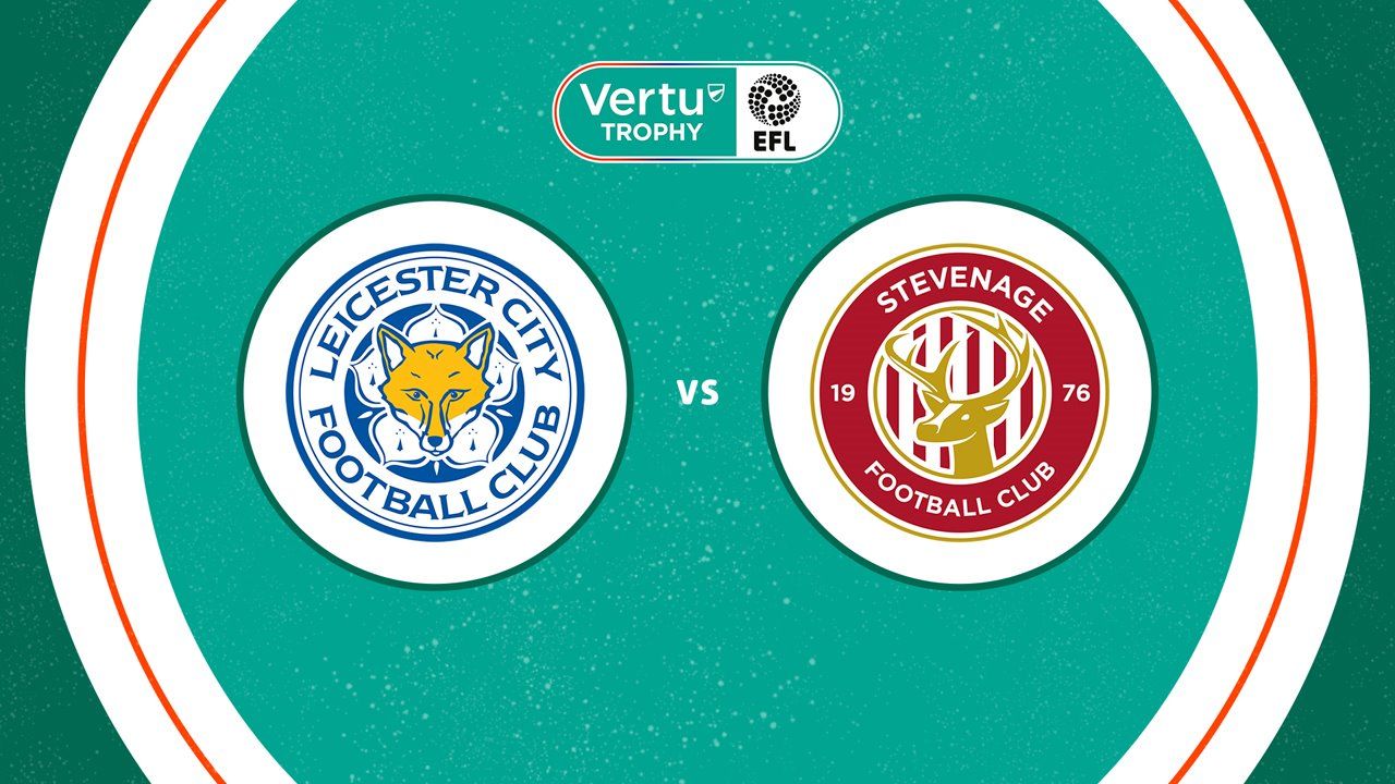 Stevenage vs Leicester City