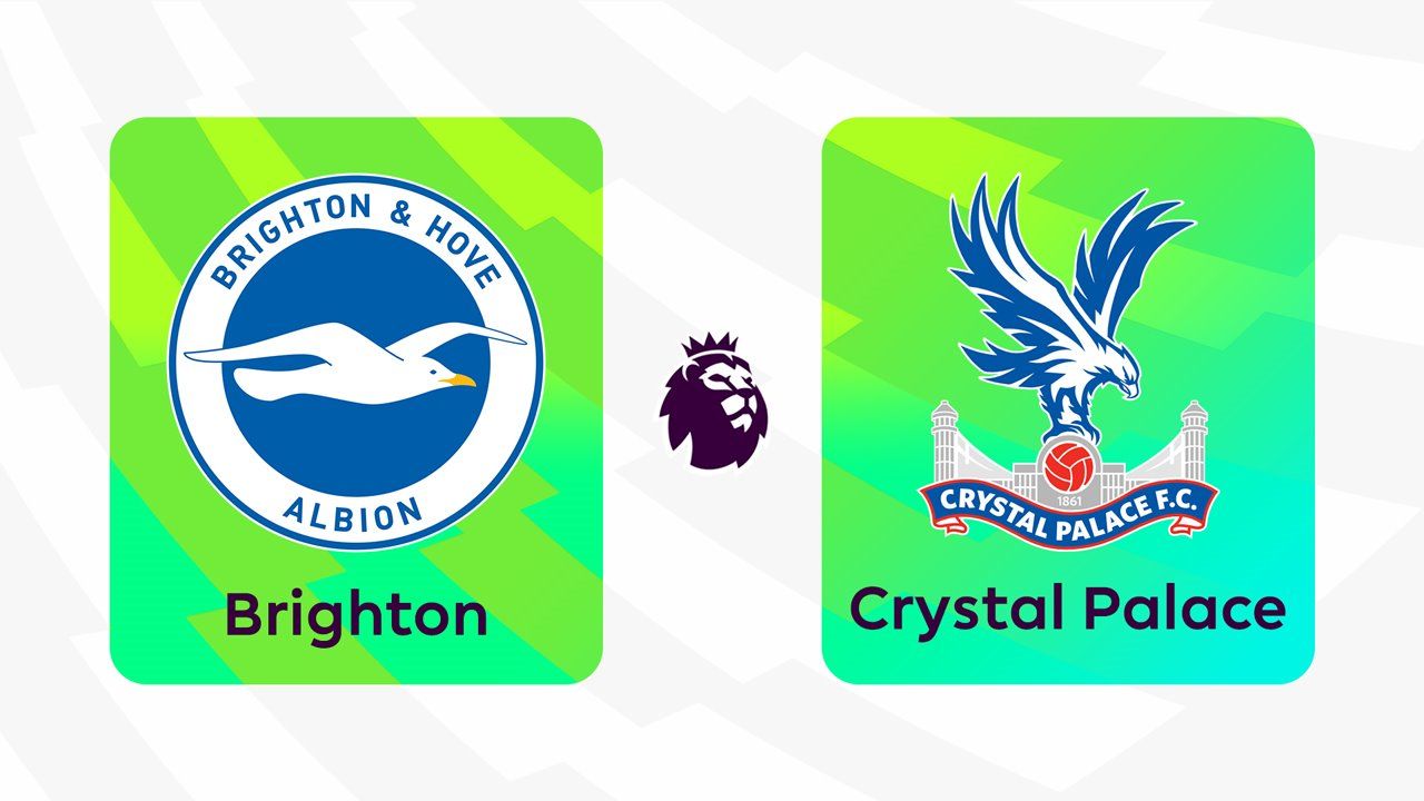 Brighton and Hove Albion vs Crystal Palace