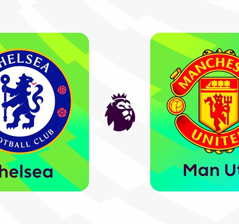 Chelsea vs Manchester United