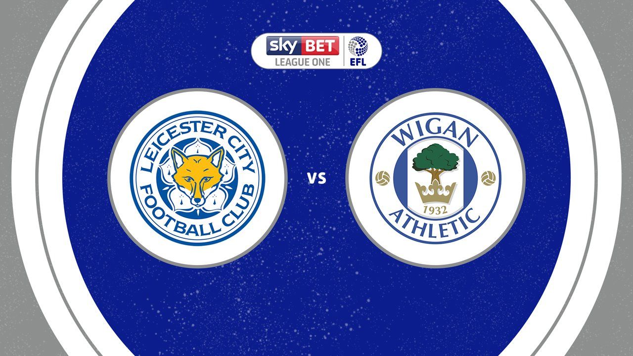 Leicester City vs Wigan Athletic