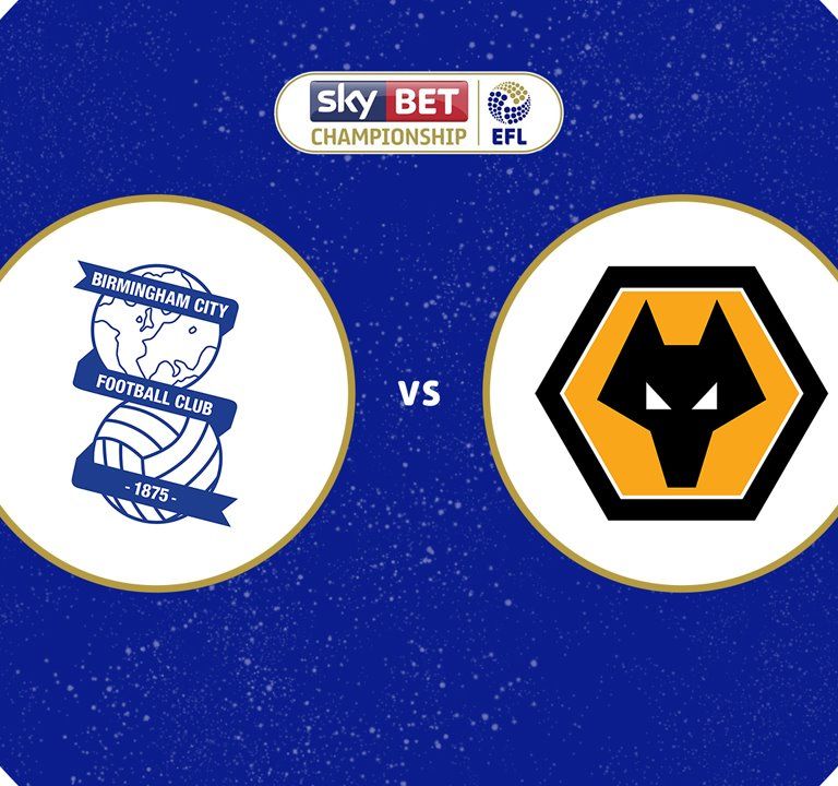 Birmingham City vs Wolverhampton Wanderers